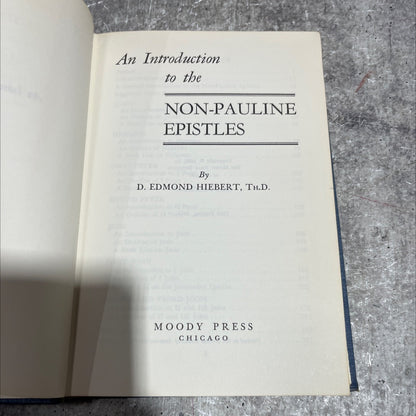 an introduction to the non-pauline epistles book, by d. edmond hiebert, 1973 Hardcover