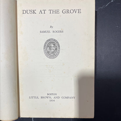 dusk at the grove book, by samuel rogers, 1934 Hardcover