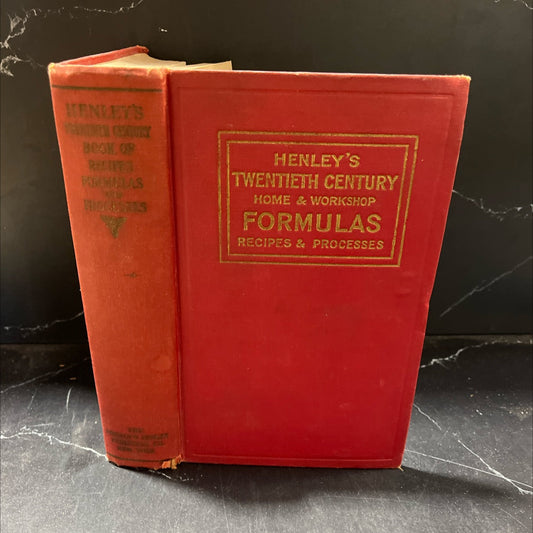 henley's twentieth century formulas, recipes and processes book, by gardner d. hiscox, 1933 Hardcover