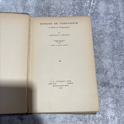 madame de pompadour a study in temperament book, by marcelle tinayre, 1926 Hardcover