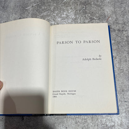 parson to parson book, by adolph bedsole, 1964 Hardcover
