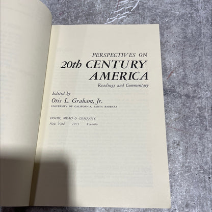 perspectives on 20th century america book, by otis l. graham, jr., 1973 Paperback