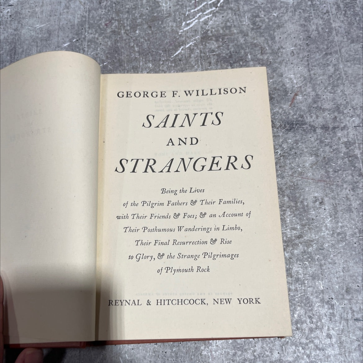 saints and strangers being the lives of the pilgrim fathers & their families, with their friends & foes; & an account
