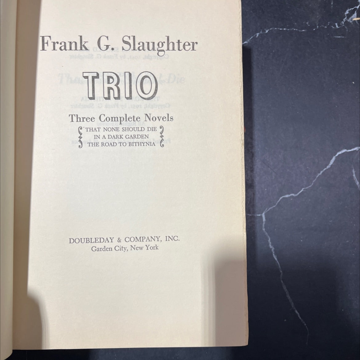 that none should die in a dark garden the road to bithynia book, by Frank G. Slaughter, 1951 Hardcover