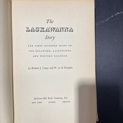 the lackawanna story the first hundred years of the delaware, lackawanna and western railroad book, by Robert J. Casey