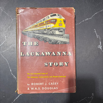 the lackawanna story the first hundred years of the delaware, lackawanna and western railroad book, by Robert J. Casey