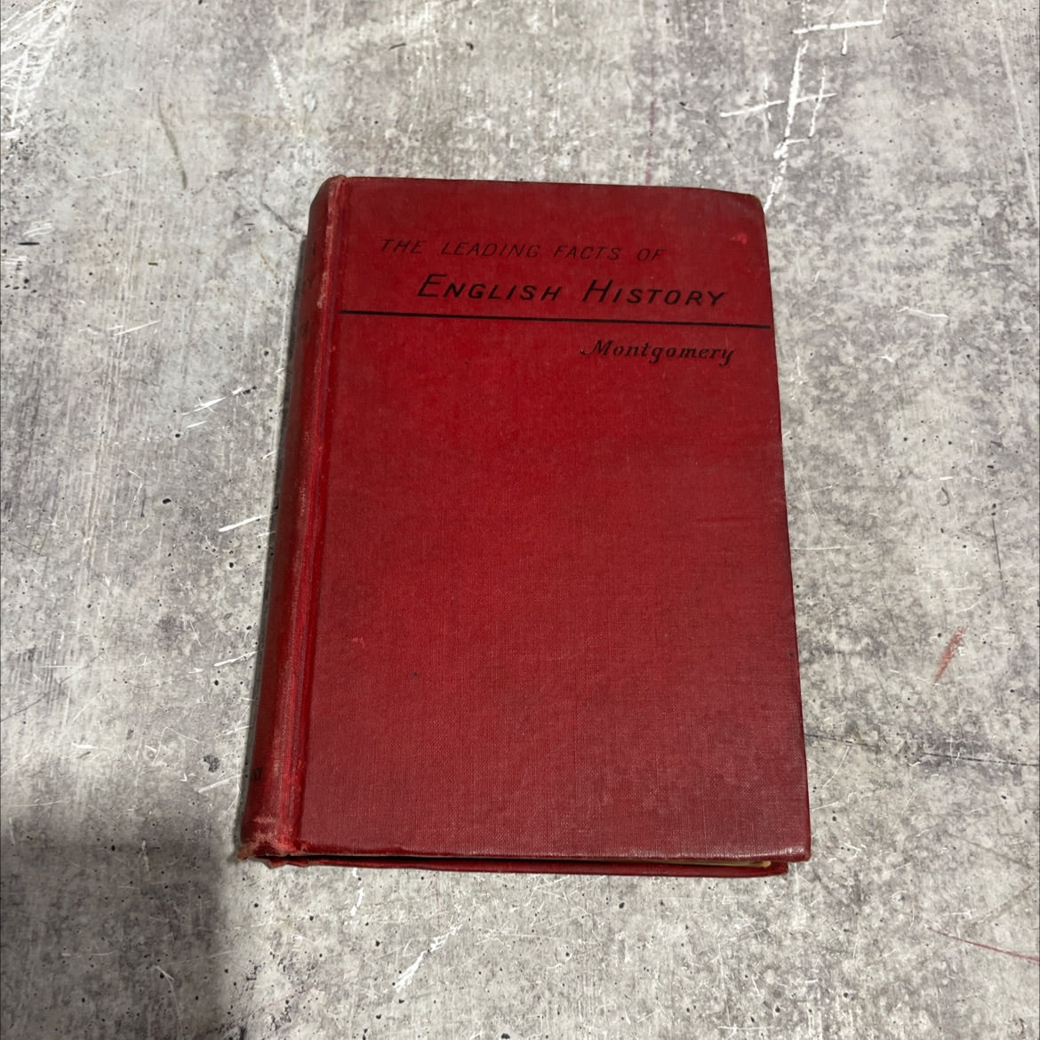 the leading facts of english history book, by d. h. montgomery, 1890 Hardcover