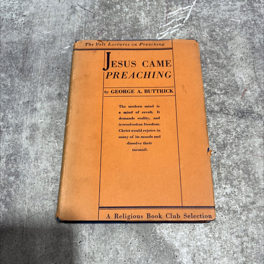 the yale lectures on preaching jesus came preaching christian preaching in the new age book, by george a. buttrick,