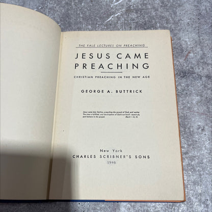 the yale lectures on preaching jesus came preaching christian preaching in the new age book, by george a. buttrick,