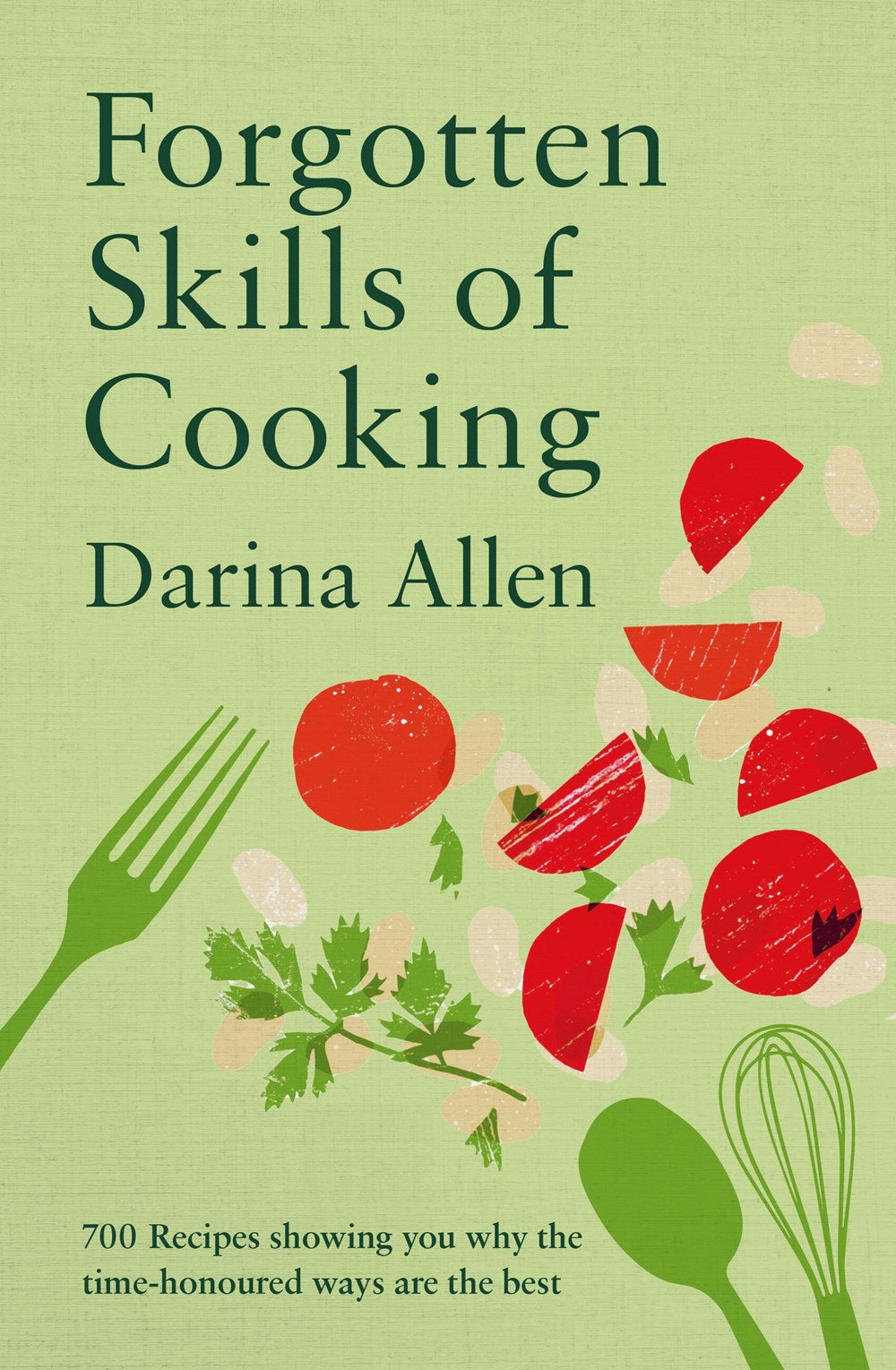 Forgotten Skills of Cooking (Updated Edition)